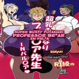 2 - Super Busty Futanari Professor Briar and Super Busty Carmine