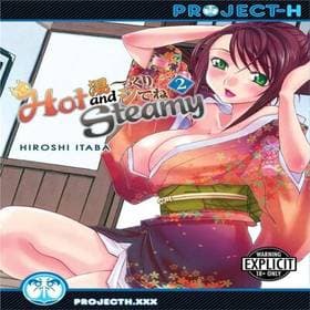 2 - Hot and Steamy 2